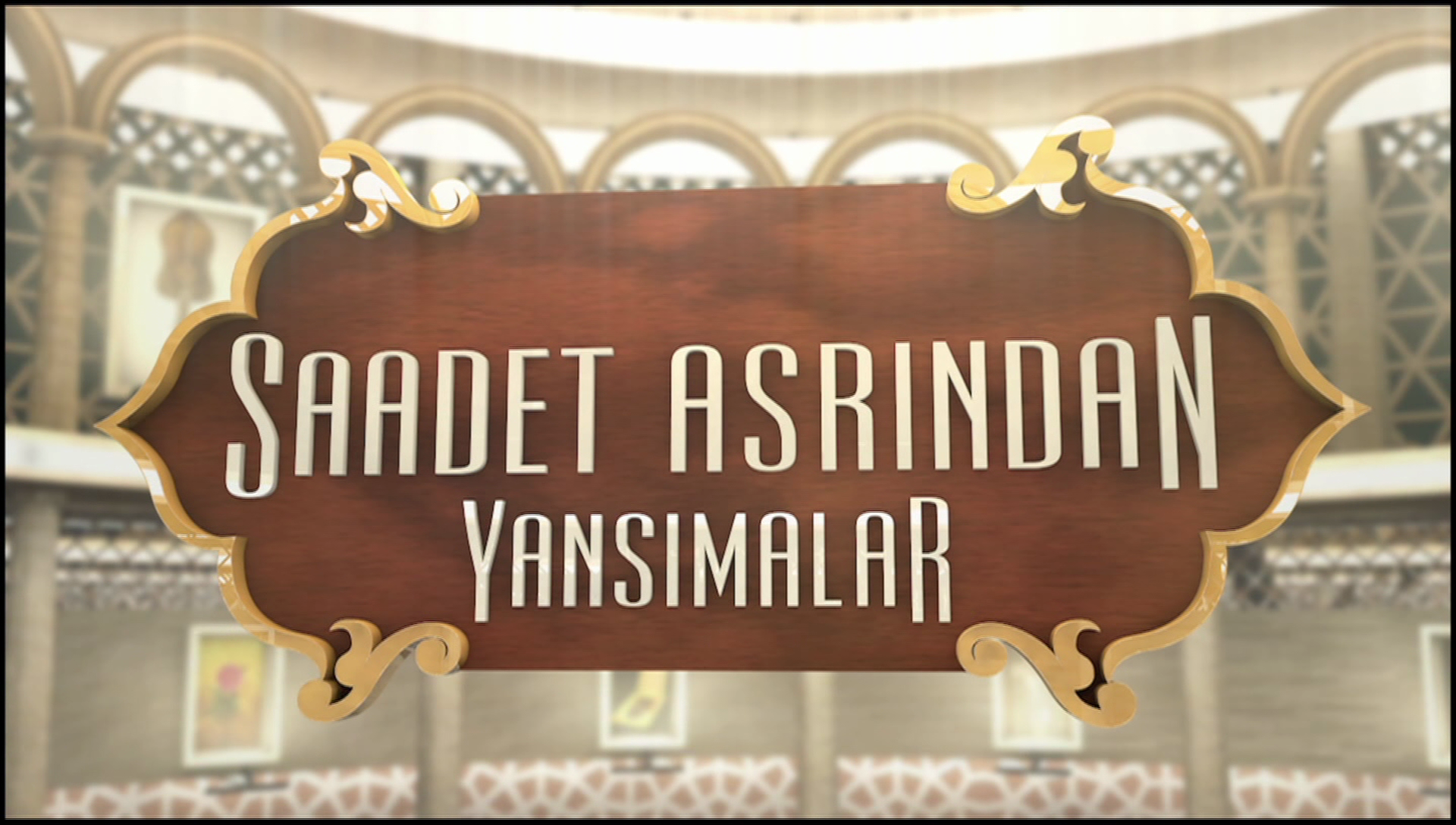 Saadet Asrından Yansımalar