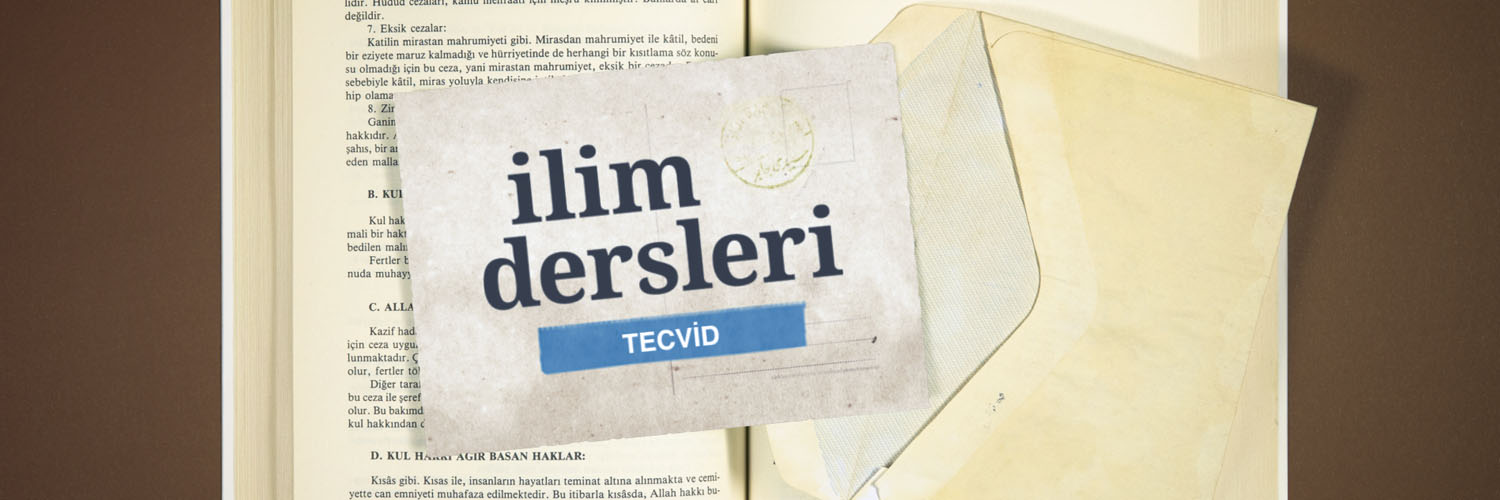 İlim Dersleri - TECVİD